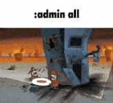 a cartoon scene with the words admin all at the bottom