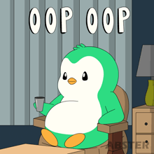 a cartoon of a penguin sitting in a chair holding a cup with the words oop oop behind him