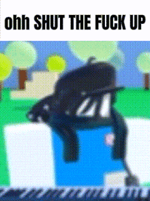 a blurry picture of a person with the words ohh shut the fuck up written on it