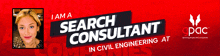a red banner that says i am a search consultant in civil engineering at pac