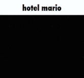 Hotel Mario GIF - Hotel Mario GIFs