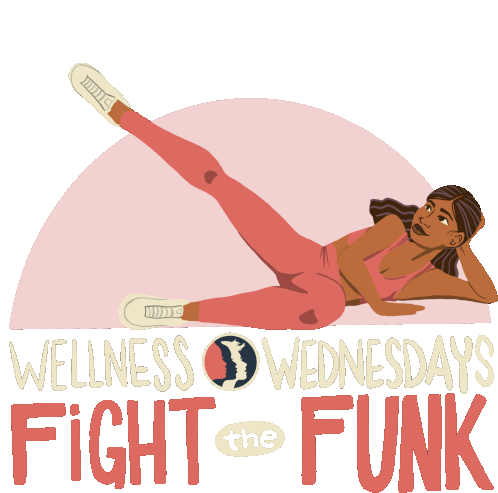Wellness Wednesdays Fight The Funk Woman Sticker - Wellness Wednesdays Fight The Funk Wellness Wednesdays Fight The Funk Stickers