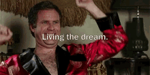 say what living the life will ferrel