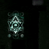 a poster for vox excitus has a triangle with an eye in it