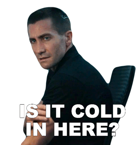 Is It Cold In Here Joe Baylor Sticker - Is It Cold In Here Joe Baylor Jake Gyllenhaal Stickers