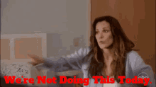 Station19 Carina Deluca GIF - Station19 Carina Deluca Were Not Doing This Today GIFs