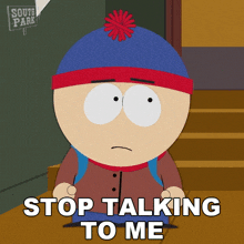 Stop Talking To Me Stan Marsh GIF - Stop Talking To Me Stan Marsh South Park Cupid Ye GIFs