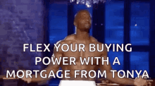 Mortgage Flex Your Buying Power GIF - Mortgage Flex Your Buying Power Mortgage From Tonya GIFs