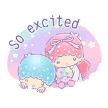 a little twin stars sticker with a girl and a boy and the words `` so excited '' .