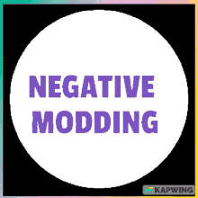 modding negative