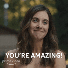 Youre Amazing Ally GIF - Youre Amazing Ally Alison Brie GIFs