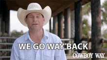 We Go Way Back Into The Decade Booger Brown GIF - We Go Way Back Into The Decade Booger Brown The Cowboy Way GIFs
