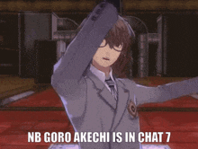 nb goro akchi is in chat 7 is written on a picture of a person in a suit
