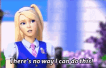 Barbie School GIF - Barbie School Theres No Way I Can Do This GIFs