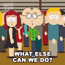 What Else Can We Do Mr Mackey GIF - What Else Can We Do Mr Mackey South Park GIFs