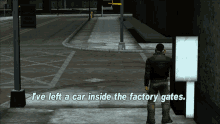 Gtagif Gta One Liners GIF - Gtagif Gta One Liners Ive Left A Car Inside The Factory Gates GIFs