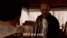 Breaking Bad Walter White GIF - Breaking Bad Walter White Why Are You Blue GIFs