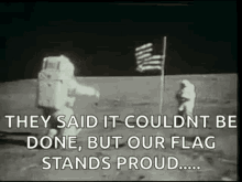 Moon Landing GIF - Moon Landing They Said It Could Be Done GIFs