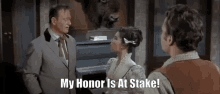 My Honor Is At Stake Brat GIF - My Honor Is At Stake Brat Mc Lintock GIFs