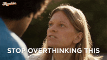 Stop Overthinking This For A Hot Second Rhian Finley Cullen GIF - Stop Overthinking This For A Hot Second Rhian Finley Cullen Anastasia Phillips GIFs
