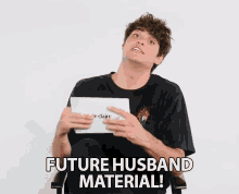 Future Husband Material Husband Quality GIF - Future Husband Material Husband Material Husband Quality GIFs