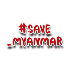 civil_disobeyment_movement save_myanmar cdm