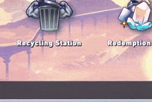 a screen shows a recycling station and a redemption area