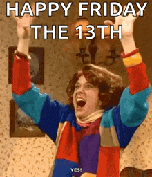 a woman in a colorful sweater is celebrating the 13th
