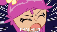 a cartoon of a girl with a flower in her hair and the words ten hut on the bottom