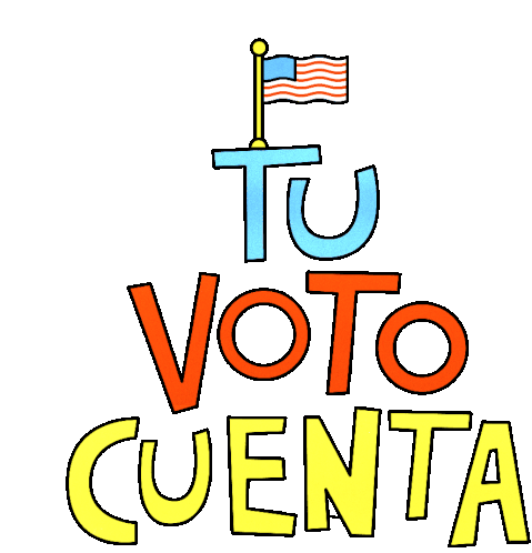 Tu Voto Cuenta Your Vote Counts Sticker - Tu Voto Cuenta Your Vote Counts Lcv Stickers