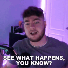 See What Happens You Know Evan Moore GIF