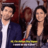 Hi, I'M Aditya Roy Kapur.I Want To Say It First!.Gif GIF