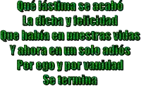 a spanish text that says que lastina se acabo la dicha y felicidad
