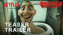 a poster for netflix 's skibidi toilet shows a man in a toilet