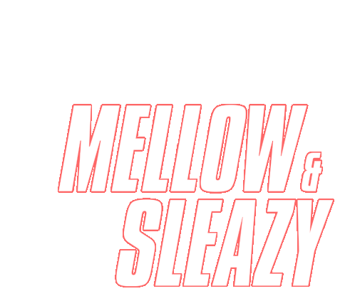 Mellow And Sleazy Mellownandsleazy Sticker - Mellow And Sleazy Mellownandsleazy Abo Mvelo Stickers