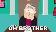 Oh Brother South Park GIF - Oh Brother South Park S5e2 GIFs