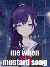 a picture of a girl with purple hair and the words me when mustard song