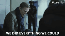 We Did Everything We Could Neil Jackson GIF - We Did Everything We Could Neil Jackson Jack Byrne GIFs