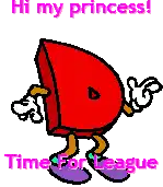 a cartoon character with the words hi my princess time for league on it
