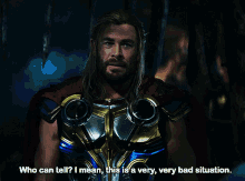 Thor Who Can Tell GIF - Thor Who Can Tell I Mean This Is A Very Very Bad Situation GIFs