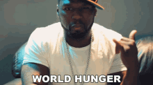 World Hunger Curtis James Jackson GIF - World Hunger Curtis James Jackson 50cent GIFs