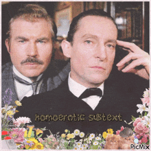 two men are standing next to each other with the words homoerotic subtext written on the bottom
