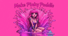 a girl with pink hair is sitting in a puddle and the words make pinky puddle are above her