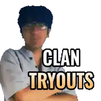 a man with glasses and the words clan tryouts