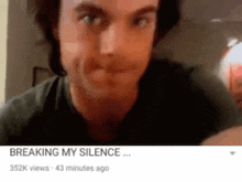 a close up of a man 's face with the words `` breaking my silence '' written below him .