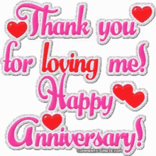 Thank You For Loving Me Happy Anniversary GIF - Thank You For Loving Me Happy Anniversary Love GIFs