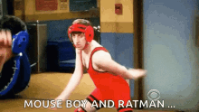 the big bang theory mad stretching mouse boy and ratman