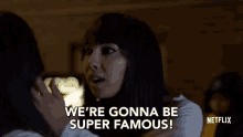 Were Gonna Be Super Famous Fame GIF