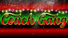 Humanharvest407 Couch Gang GIF - Humanharvest407 Couch Gang Christmas GIFs