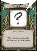 a card that says racism miscellaneous when fighting someone of a different race , set them on fire